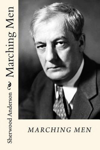 Libro Marching men Sherwood Anderson