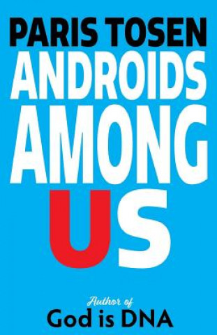 Buch Androids Among Us Paris Tosen