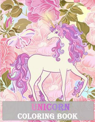 Carte Unicorn Coloring Book: : An Adult Coloring Book with Fun Relax and Stress Relief. Plant Publishing