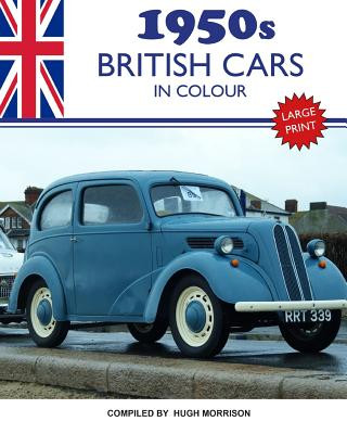 Carte 1950s British Cars in Colour: large print book for dementia patients Hugh Morrison