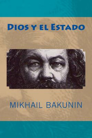 Kniha Dios y el Estado Mikhail Bakunin