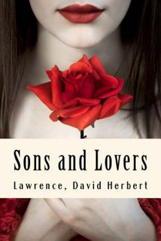 Carte Sons and Lovers Lawrence David Herbert