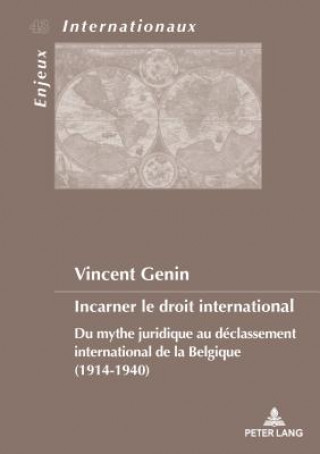 Knjiga Incarner Le Droit International Vincent Genin