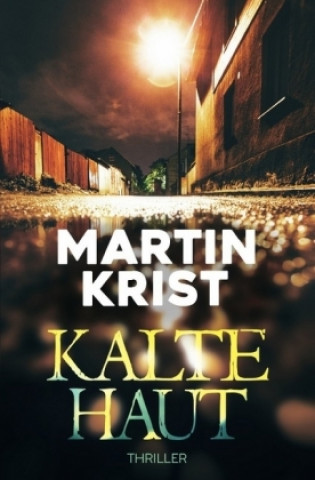Buch Kalte Haut Martin Krist