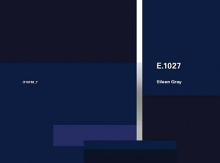 Book Eileen Gray: E.1027, 1926-1929 Wilfried Wang