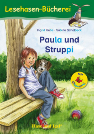 Książka Paula und Struppi / Silbenhilfe Ingrid Uebe