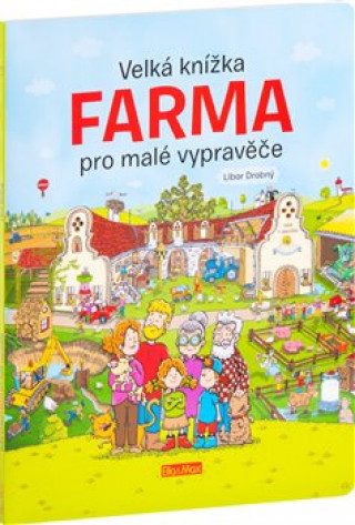 Book Velká knížka Farma pro malé vypravěče Libor Drobný