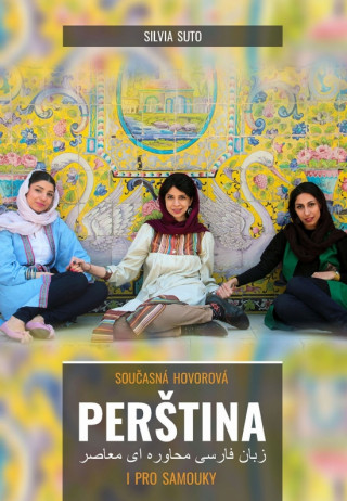 Kniha Současná hovorová perština i pro samouky Silvia Suto