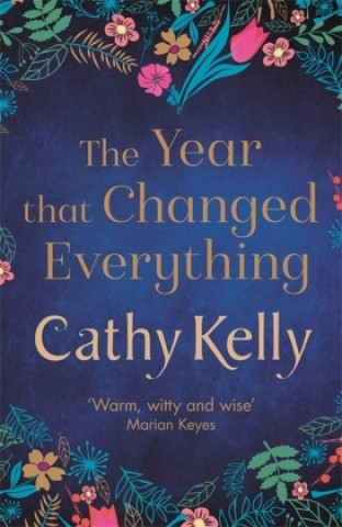 Carte Year that Changed Everything Cathy Kelly