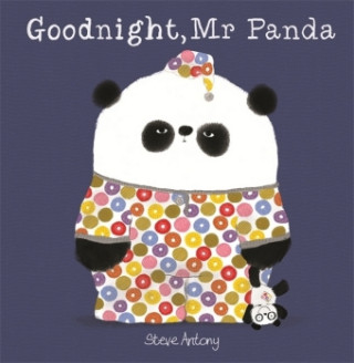 Könyv Goodnight, Mr Panda Steve Antony