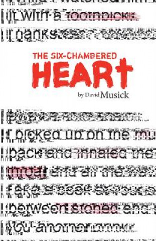 Knjiga The Six-Chambered Heart David Musick