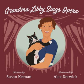 Książka Grandma Libby Sings Opera Susan Keenan