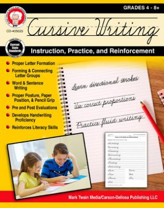 Carte Cursive Writing: Instruction, Practice, and Reinforcement, Grades 4 - 9 Schyrlet Cameron