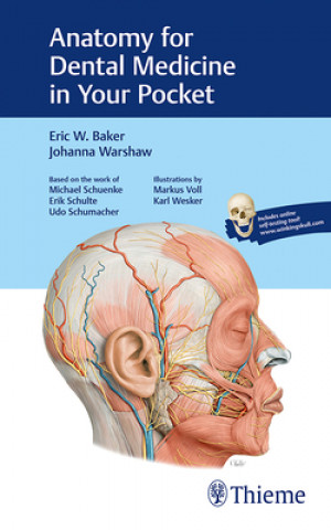 Kniha Anatomy for Dental Medicine in Your Pocket Eric W. Baker