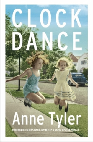 Kniha Clock Dance Anne Tyler