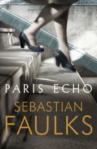 Kniha Paris Echo Sebastian Faulks