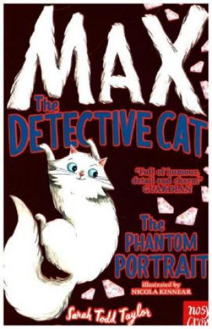 Könyv Max the Detective Cat: The Phantom Portrait Sarah Todd Taylor