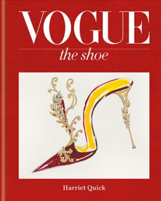 Könyv Vogue The Shoe Harriet Quick
