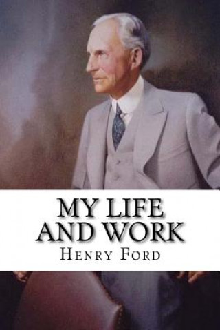 Könyv My Life and Work Henry Ford