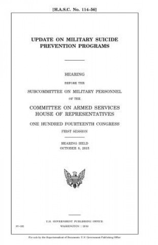 Könyv Update on military suicide prevention programs United States Congress
