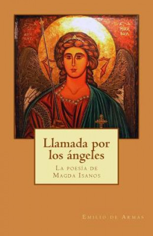 Book Llamada por los angeles: La poesia de Magda Isanos Emilio de Armas