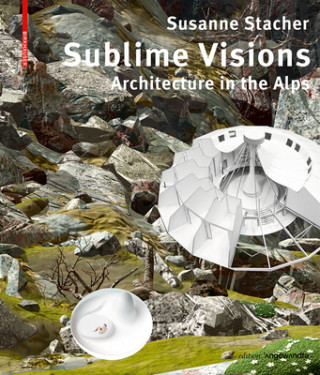 Könyv Sublime Visions Susanne Stacher
