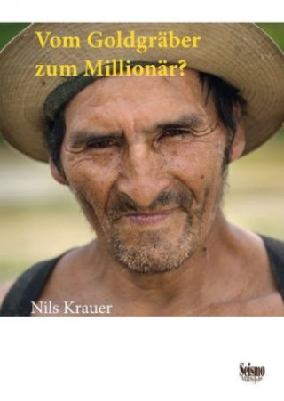 Kniha Vom Goldgräber zum Millionär? Nils Krauer