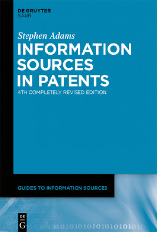 Kniha Information Sources in Patents Stephen Adams