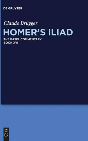 Könyv Homer's Iliad Claude Brügger