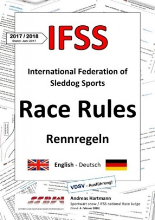 Kniha IFSS Race Rules - Rennregeln 2017/2018 Andreas Hartmann