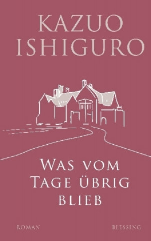 Buch Was vom Tage  ubrig blieb Kazuo Ishiguro