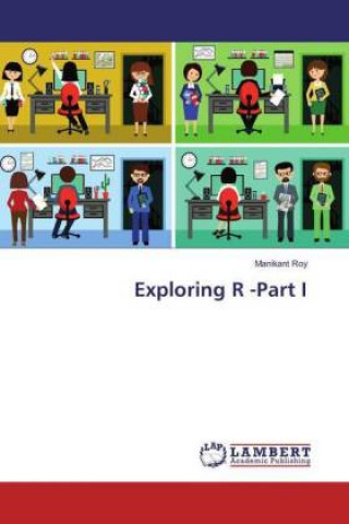 Buch Exploring R -Part I Manikant Roy