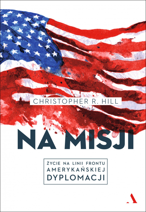 Knjiga Na misji Hill Christopher R.