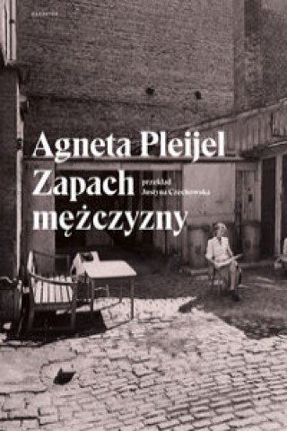 Könyv Zapach mężczyzny Pleijel Agneta