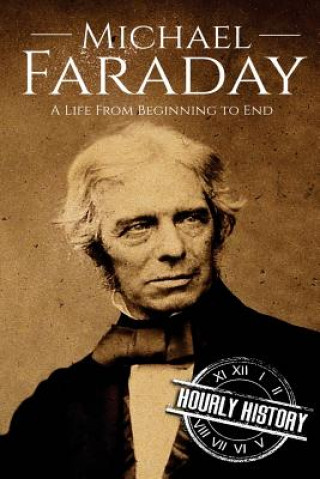 Knjiga Michael Faraday Hourly History