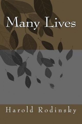 Knjiga Many Lives Harold Rodinsky