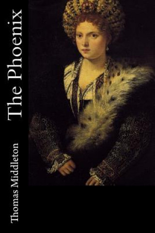 Book The Phoenix Thomas Middleton