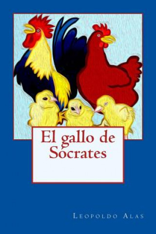 Kniha El gallo de Sócrates Leopoldo Alas