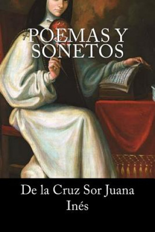 Książka Poemas y sonetos de la Cruz Sor Juana Ines