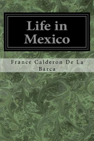 Book Life in Mexico France Calderon de la Barca