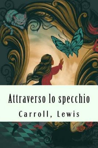 Kniha Attraverso lo specchio Carroll Lewis
