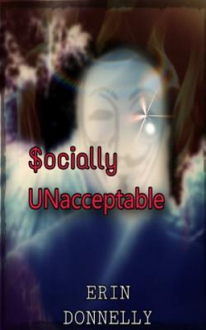 Könyv socially unacceptable Erin Donnelly