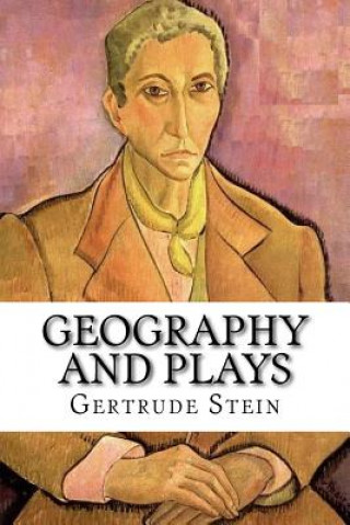 Carte Geography and Plays Gertrude Stein