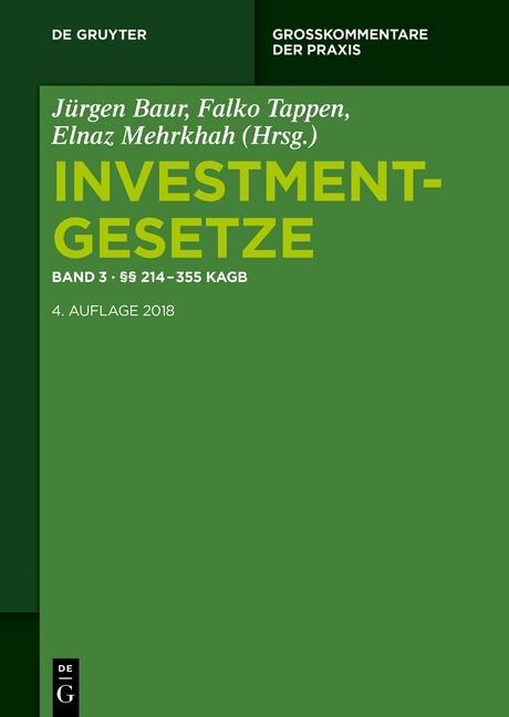 Kniha Investmentgesetze 3. §§ 214 - 360 KAGB; InvStG Jürgen Baur