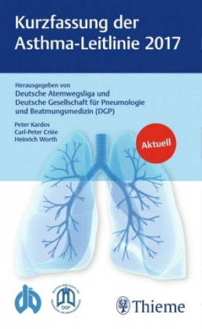Kniha Kurzfassung der Asthma-Leitlinie 2017 Deutsche Atemwegsliga