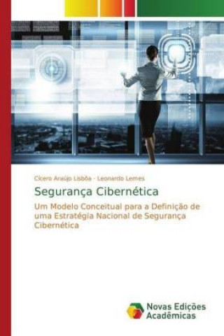 Libro Seguranca Cibernetica Cícero Araújo Lisbôa