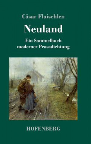 Knjiga Neuland Cäsar Flaischlen