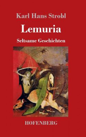 Libro Lemuria Karl Hans Strobl
