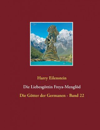 Carte Liebesgoettin Freya-Mengloed Harry Eilenstein