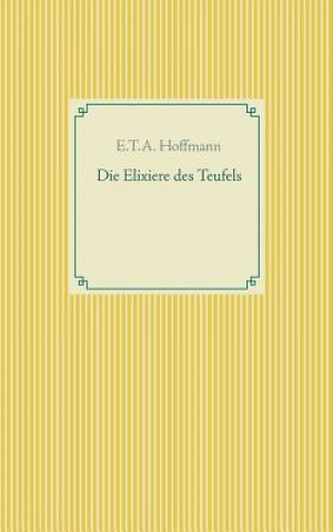 Carte Elixiere des Teufels E T a Hoffmann